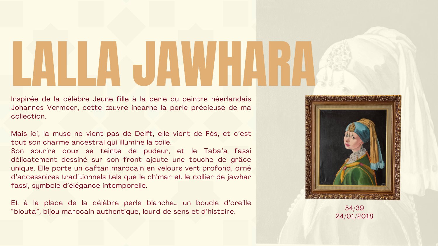Lalla Jawhara: Vermeer homage in green velvet caftan and Fassi blouta